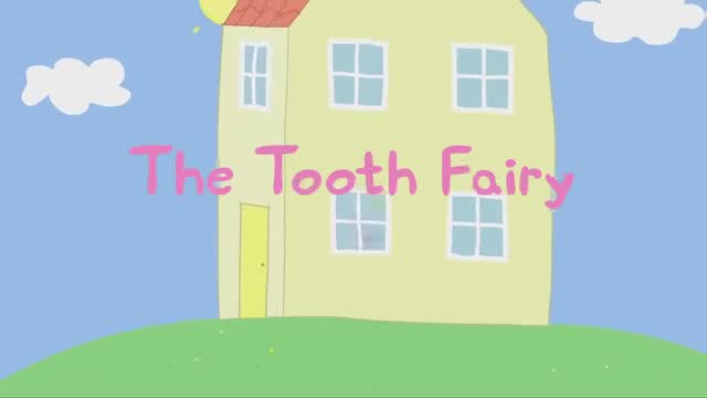 小猪佩奇第22集牙仙子,陪小孩儿看小猪佩奇