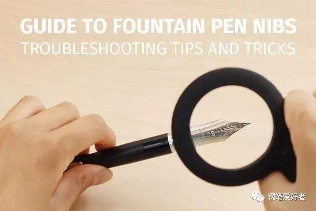 钢笔笔尖怎么调整写字好看,钢笔书写不流畅怎样快速解决